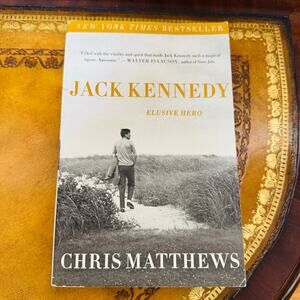 JACK KENNEDY: Elusive Hero Paperback 2012 by Chris Matthews